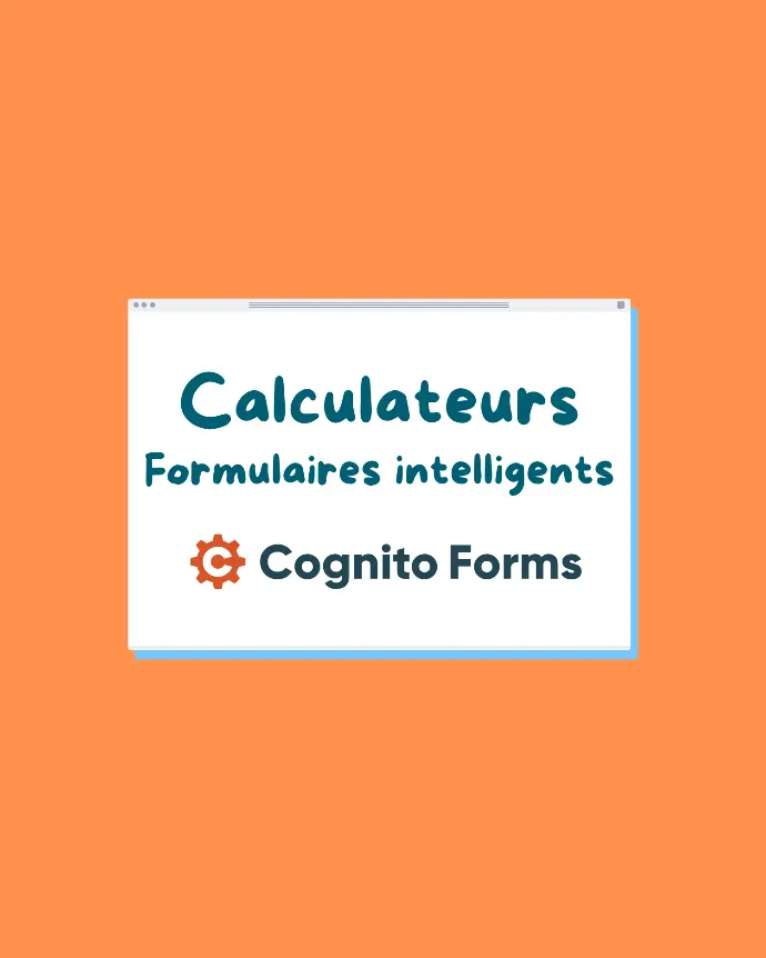Calculateurs et formulaires intelligents